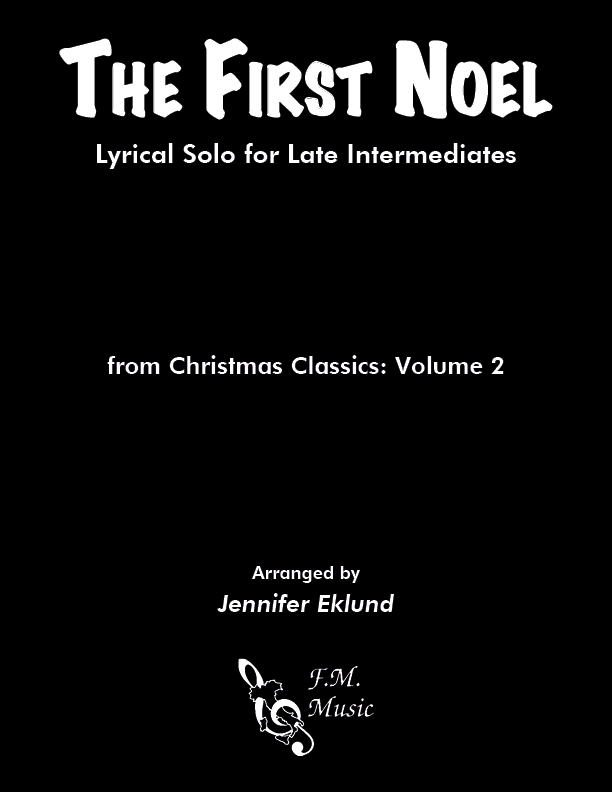 The First Noel (Late Intermediate Piano)